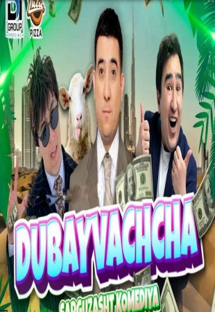 Dubayvachcha o'zbek Film 2022 Yangi songi uzbek Kino Tarjima HD Skachat