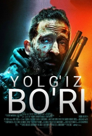 Yolg'iz bo'ri / Tozalov Uzbek Tilida 2020 Tarjima kino Skachat HD