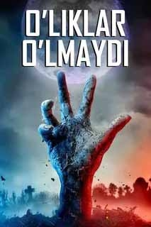 O'liklar O'lmaydi Ujis kino uzbek tilida 2019 Tarjima Yangi Qo'rqinchli Ujas Kinolar 720p HD Skachat