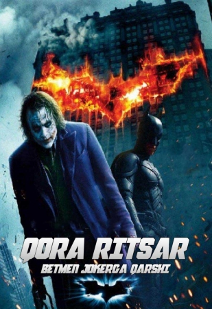 Betman Jokerga qarshi / Qora ritsar Uzbek Tilida 2008 Tarjima Yangi Kino