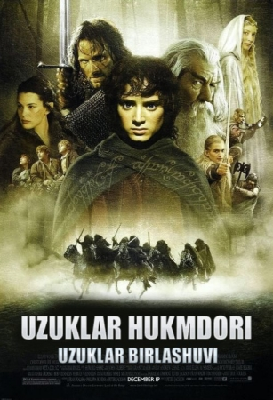 Uzuklar hukmdori 1 Uzuklar birlashuvi O'zbek Tilida 2001 Tarjima Filim Qiziqarliy Kino Skachat HD