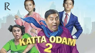 Katta odam 2 (o'zbek film) | Катта одам 2 (узбекфильм) 2019 HD Skachat